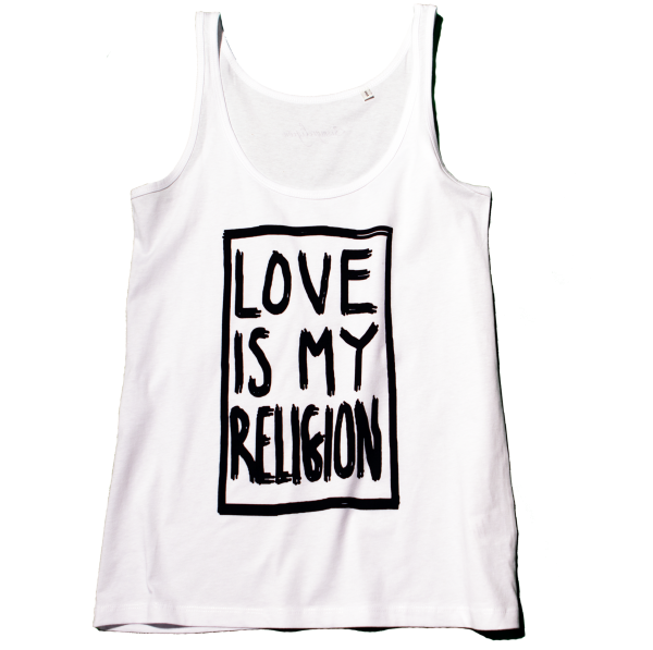 100 % organic cotton white Love Is My Religion tank top with black waterbased print.